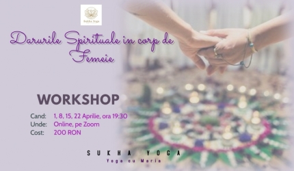 Darurile spirituale în corp de femeie cu Maria Magdalena Gherasim